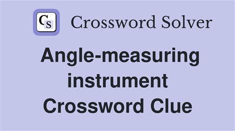 instrument to measure thicknesses crossword|Thickness measuring instrument Crossword Clue .